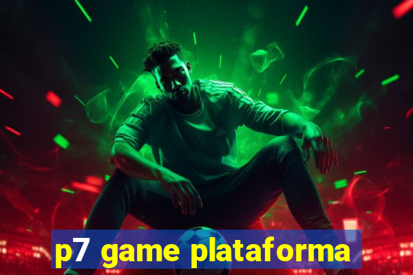 p7 game plataforma